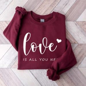 Love-Is-All-You-Need-Sweatshirt_9