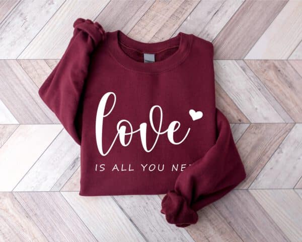 Love-Is-All-You-Need-Sweatshirt_9